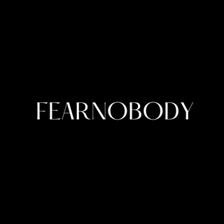 Fear Nobody 